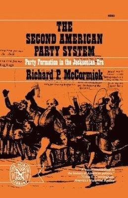 Richard P. McCormick - Second American Party System, Häftad