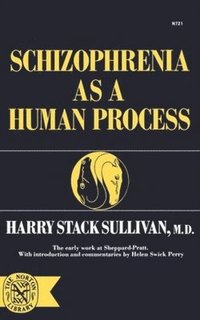 bokomslag Schizophrenia As a Human Process