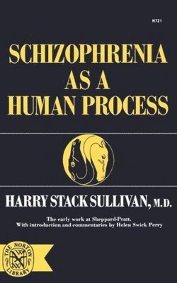 Schizophrenia As a Human Process 1