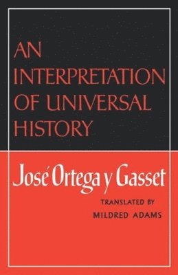 An Interpretation of Universal History 1
