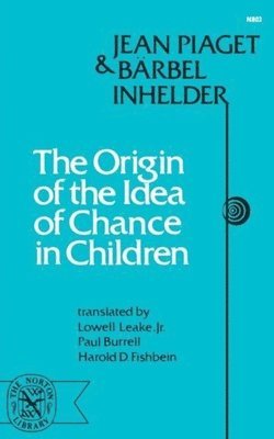 bokomslag The Origin of the Idea of Chance in Children