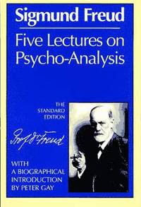 bokomslag Five Lectures on Psycho-Analysis