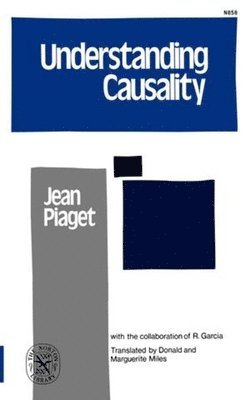 Understanding Causality Jean Piaget Garcia Pocket