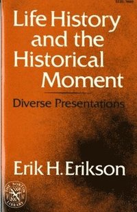 bokomslag Life History and the Historical Moment