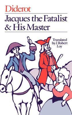 Denis Diderot - Jacques the Fatalist and His Master, Häftad