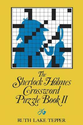 Ruth Lake Tepper - The Sherlock Holmes Crossword Puzzle Book II, Häftad