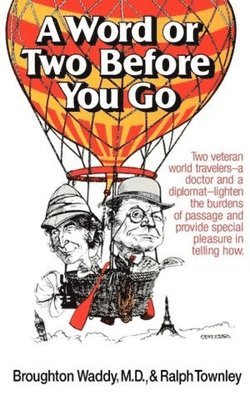 Ralph Townley, Broughton Waddy - Word or Two Before You Go, Häftad