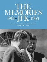 bokomslag Memories JFK, 1961-1963
