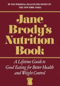 bokomslag Jane Brody's Nutrition Book