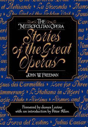 John W. Freeman - Metropolitan Opera, Inbunden