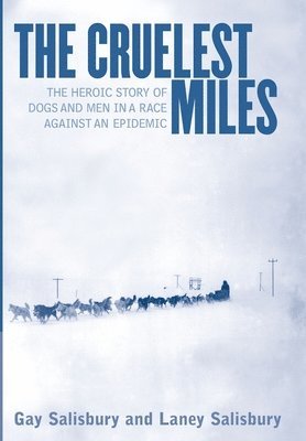 The Cruelest Miles 1