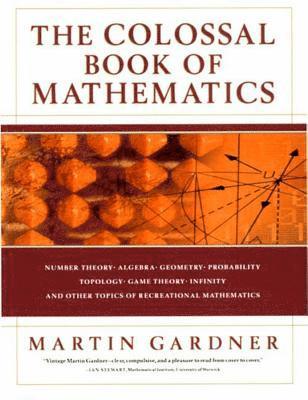 The Colossal Book of Mathematics 1