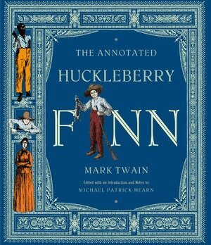 Mark Twain, Michael Patrick Hearn - Annotated Huckleberry Finn, Inbunden