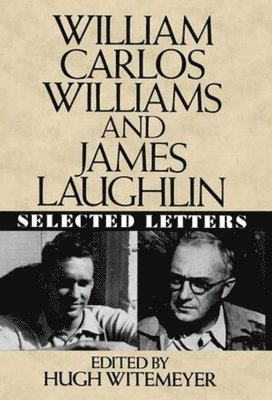 bokomslag William Carlos Williams and James Laughlin