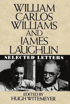 William Carlos Williams and James Laughlin 1