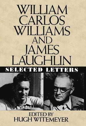 William Carlos Williams and James Laughlin 1