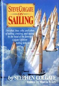bokomslag Steve Colgate on Sailing