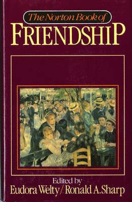 bokomslag The Norton Book of Friendship