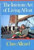 bokomslag The Intricate Art of Living Afloat