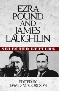 bokomslag Ezra Pound and James Laughlin