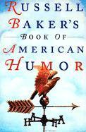 bokomslag Russell Baker's Book of American Humor