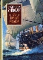 Patrick O'Brian - The Ionian Mission, Inbunden