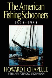 bokomslag The American Fishing Schooners, 1825-1935