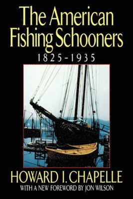 The American Fishing Schooners, 1825-1935 1