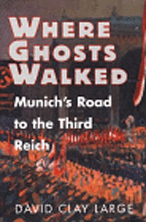 David Clay Large - Where Ghosts Walked, Inbunden