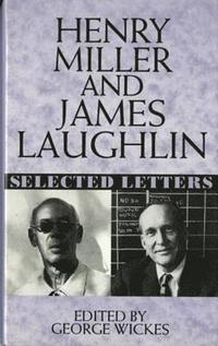 bokomslag Henry Miller and James Laughlin