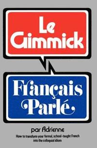 bokomslag Gimmick I: Francais Parle