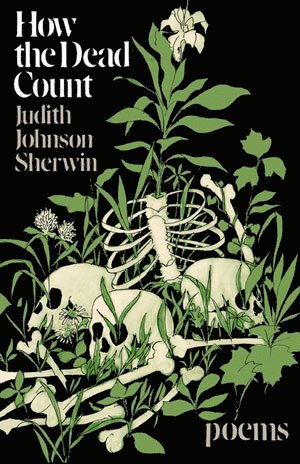 Judith Johnson Sherwin, Johnson Sherwin, Judith - How the Dead Count, Häftad