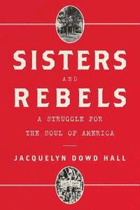bokomslag Sisters and Rebels