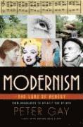 Peter Gay - Modernism: The Lure of Heresy from Baudelaire to Beckett and Beyond, Inbunden