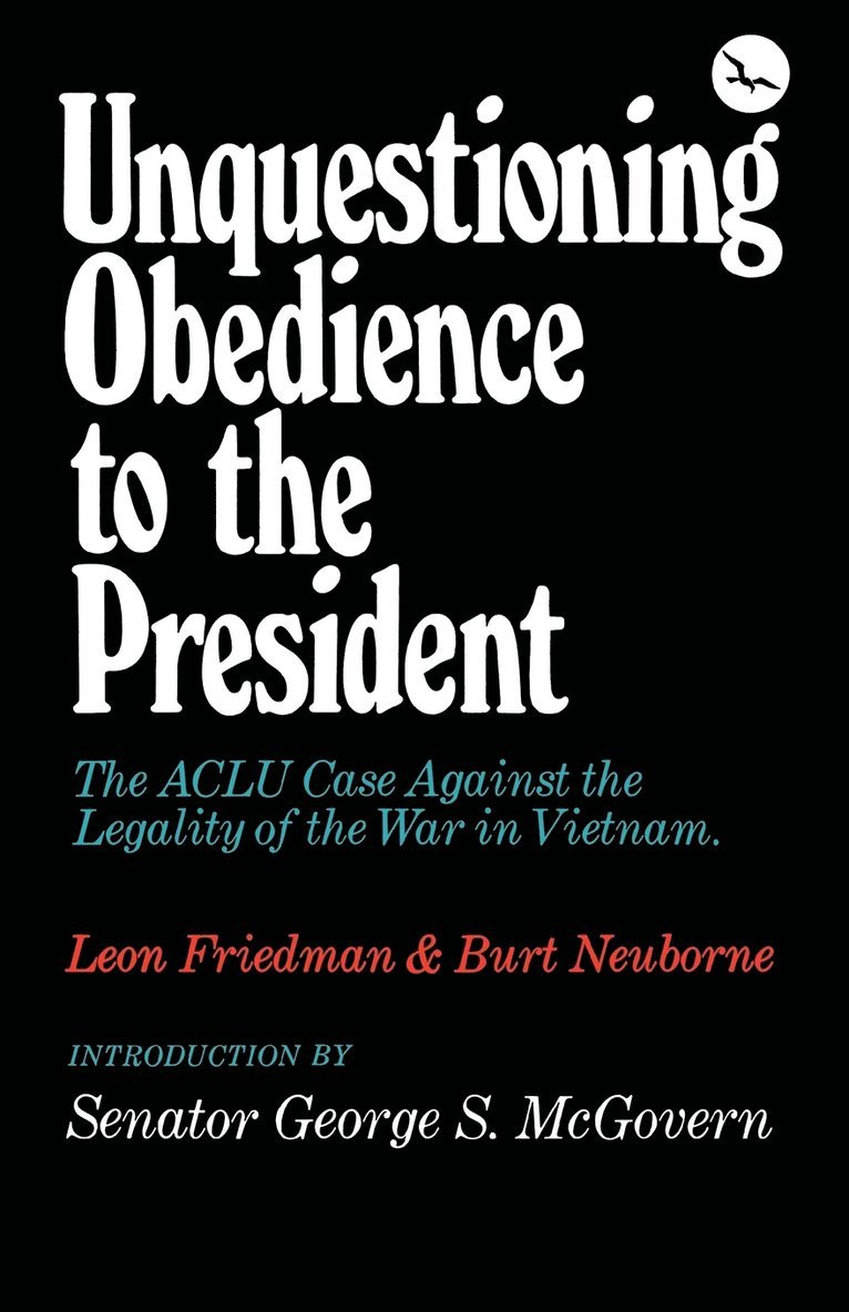 Unquestioning Obedience to the President 1