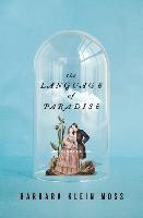 bokomslag The Language of Paradise - A Novel