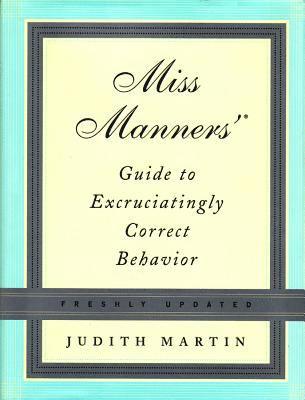 bokomslag Martin, J: Miss Manners' Guide to Excruciatingly Correct Beh