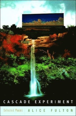 Cascade Experiment: Selected Poems