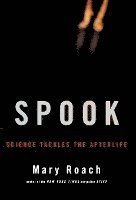 Mary Roach - Spook, Inbunden