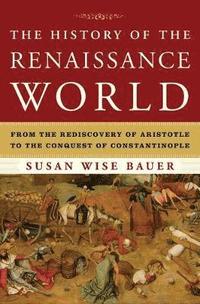 bokomslag The History of the Renaissance World