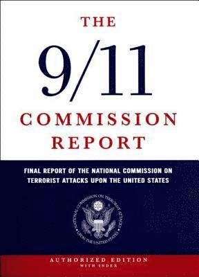 National Commission on Terrorist Attacks - 9/11 Commission Report, Inbunden