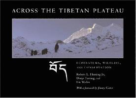 Robert L. Fleming Jr., Dorje Tsering, Liu Wulin, Jr. Fleming, Robert L., Robert L. Fleming - Across the Tibetan Plateau, Inbunden