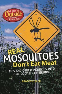 bokomslag Real Mosquitoes Don't Eat Meat