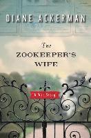 bokomslag The Zookeeper's Wife: A War Story