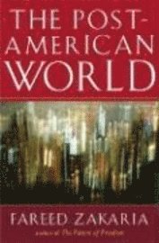 The Post-American World 1