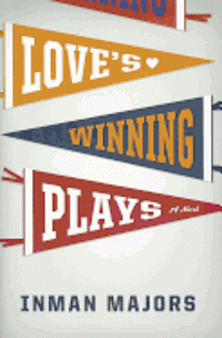 bokomslag Love's Winning Plays