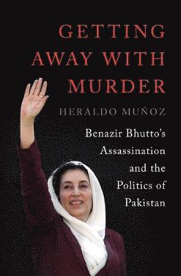 Heraldo Muñoz, Heraldo Munoz - Getting Away with Murder, Inbunden