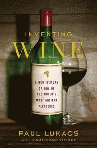 bokomslag Inventing Wine