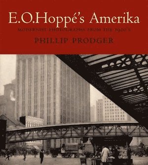 bokomslag E. O. Hoppé's Amerika