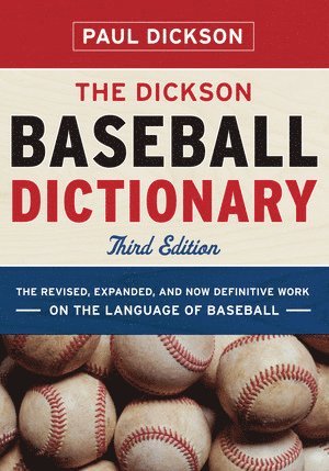 The Dickson Baseball Dictionary 1